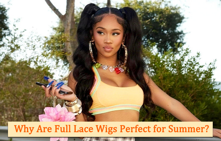 Why Are Full Lace Wigs Perfect for Summer?